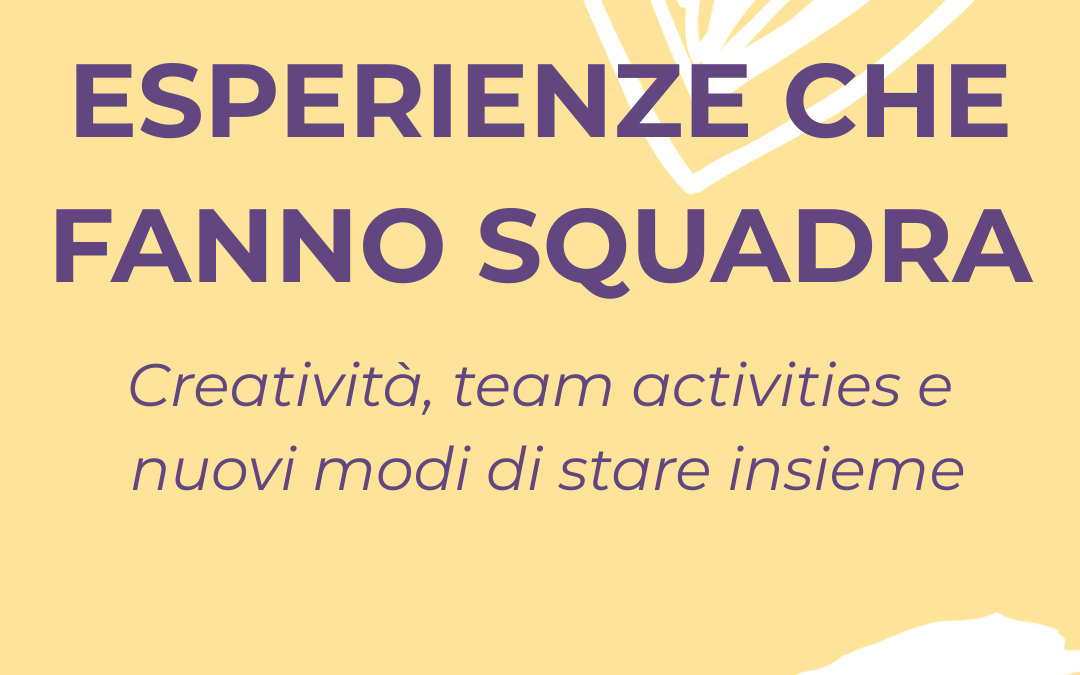 esperienze che fanno squadra